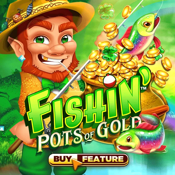 Fishin Pots of Gold - SUMMER138