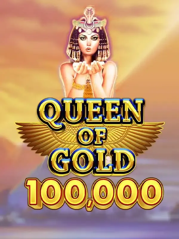 Queen of Gold 100,000 - SUMMER138