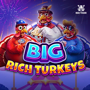 Big Rich Turkeys - SUMMER138