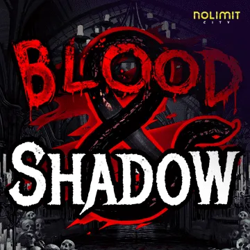 Blood & Shadow - SUMMER138