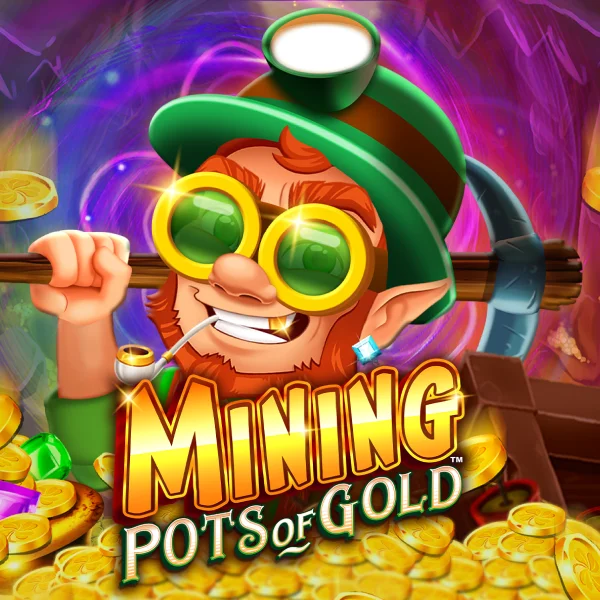 Mining Pots of Gold&trade; - SUMMER138